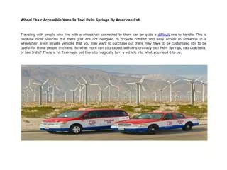 Wheel Chair Accessible Vans In Taxi Palm Springs By American