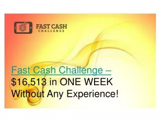 Fast Cash Challenge