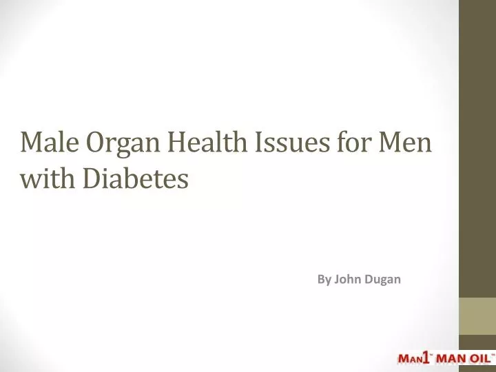 male organ health issues for men with diabetes