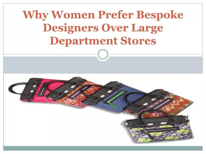 why women p refer bespoke designers over large department stores