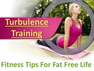 Turbulence Training Review - Fitness Tips For Fat Free Life