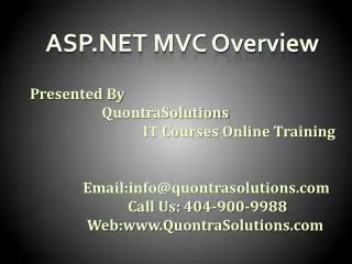 ASP.NET MVC Overview By QuontraSolutions