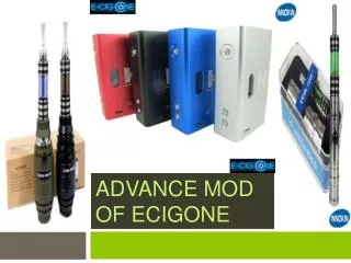 advance mod of ecigone