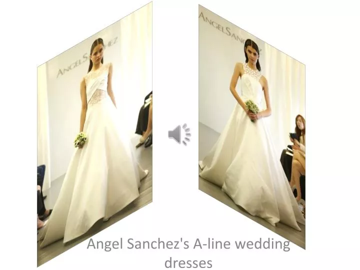 angel sanchez s a line wedding dresses