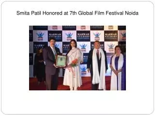Smita Patil Honored at 7th Global Film Festival Noida