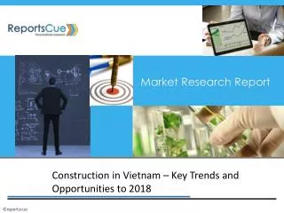Construction Market in Vietnam – Key Trends and Opportunitie