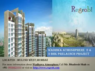 Wadhwa Atmosphere prelaunch 2 and 3 bhk flat in Mulund West,