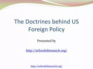 The doctine behind the US policy