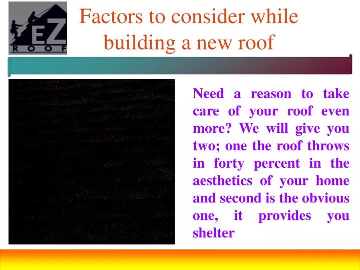 factors to consider while building a new roof