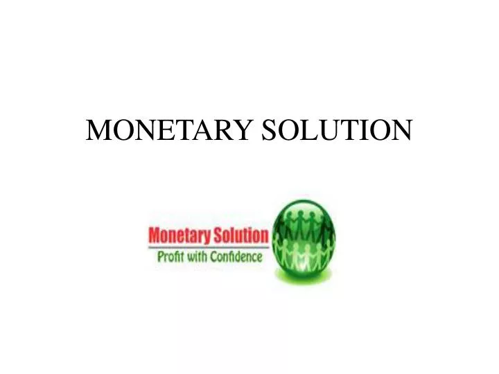 monetary solution