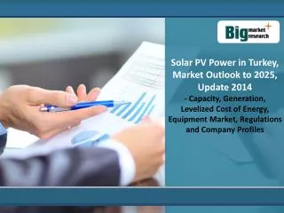 Solar PV Power in Turkey, Market Outlook to 2025