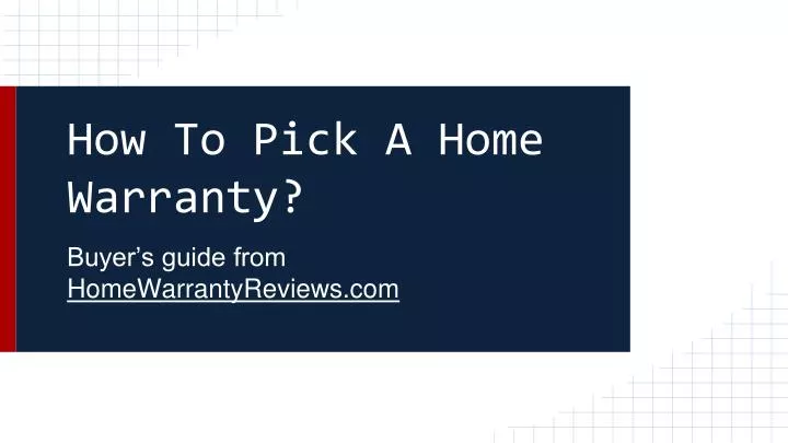 how to pick a home warranty