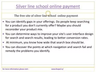 We can also provide service related sliver line school onlin