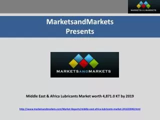 Middle East & Africa Lubricants Market worth 4,871.0 KT by 2