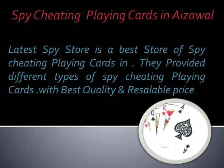 spy cheating playing cards in aizawal