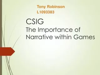 Importance of Narrative Within Games