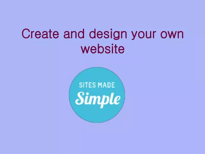 create and design your own website