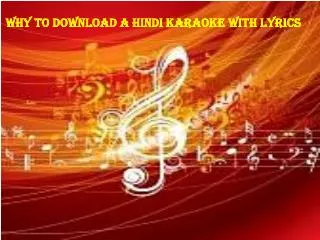 Why To Download A Hindi Karaoke With Lyrics