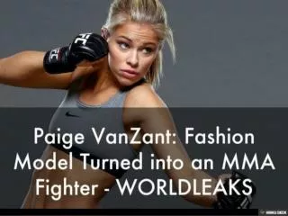 Paige VanZant: Fashion Model Turned into an MMA Fighter - WO