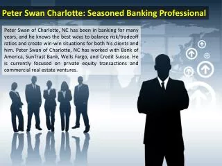 Peter Swan Charlotte - Seasoned Banking Professional