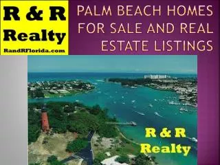 Palm Beach Homes for Sale and Real Estate Listings