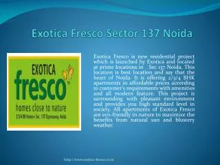 Exotica Fresco Sector 137 Noida