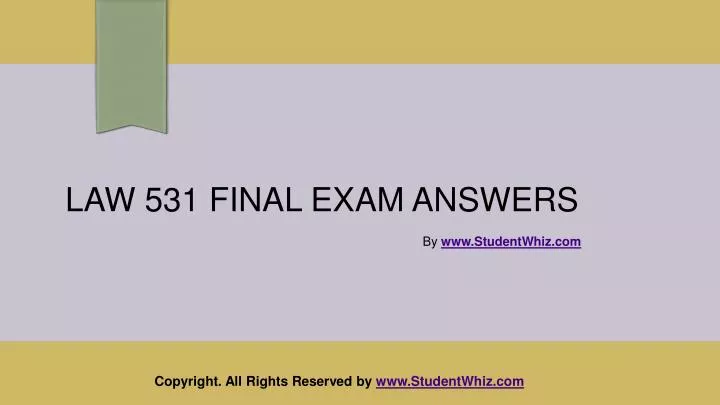 law 531 final exam answers