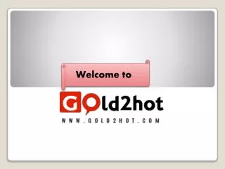 Welcome To Gold2hot Com