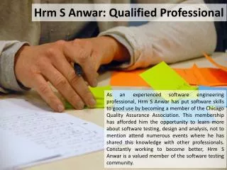 Hrm S Anwar: Qualified Professional