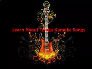 Learn About Telugu Karaoke Songs