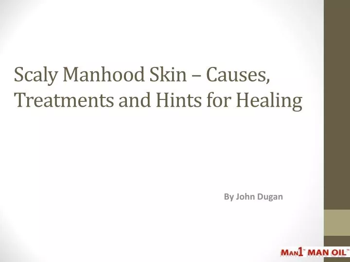 scaly manhood skin causes treatments and hints for healing