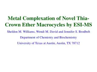 Metal Complexation of Novel Thia-Crown Ether Macrocycles by ESI-MS