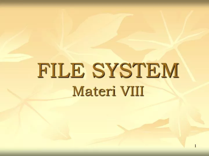 file system materi viii