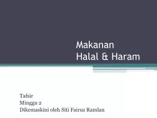 Makanan Halal &amp; Haram