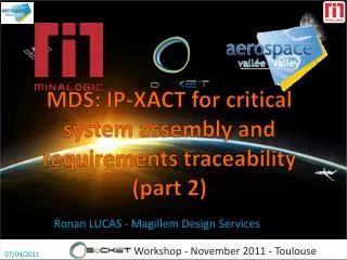 MDS: IP-XACT for critical system assembly and requirements traceability (part 2)