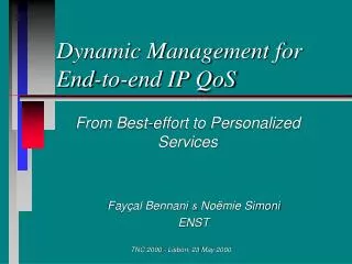 Dynamic Management for End-to-end IP QoS