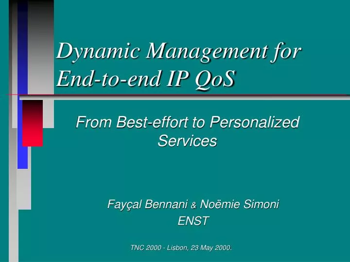 dynamic management for end to end ip qos