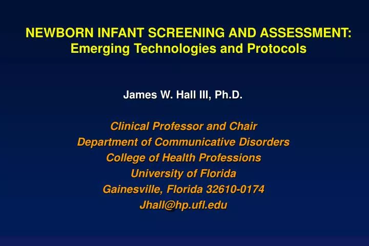 newborn infant screening and assessment emerging technologies and protocols