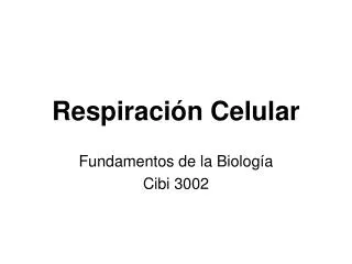 respiraci n celular