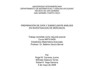 UNIVERSIDAD INTERAMERICANA DEPARTAMENTO DE MATEMÁTICAS Y CIENCIAS APLICADAS RECINTO DE SAN GERMÁN