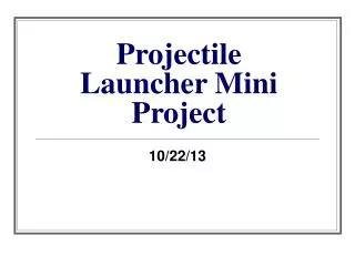 Projectile Launcher Mini Project