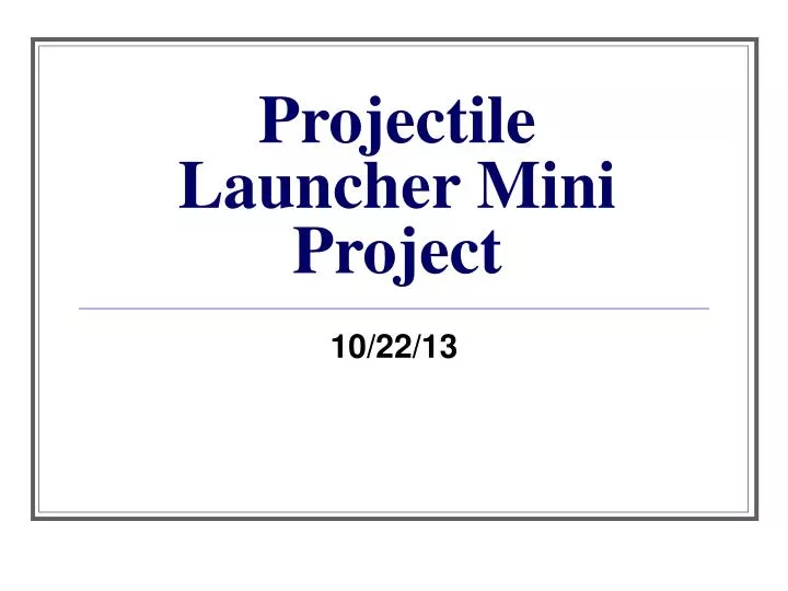 projectile launcher mini project