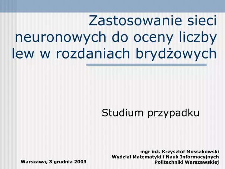 zastosowanie sieci neuronowych do oceny liczby lew w rozdaniach bryd owych