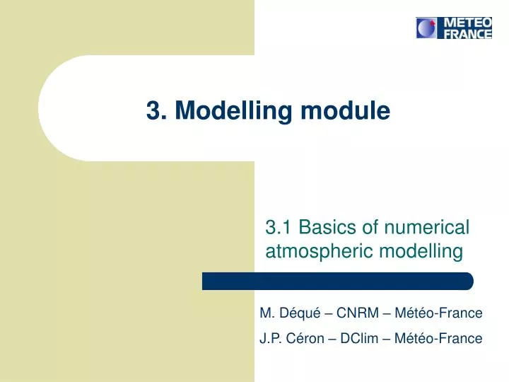 3 modelling module