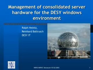 Management of consolidated server hardware for the DESY windows environment