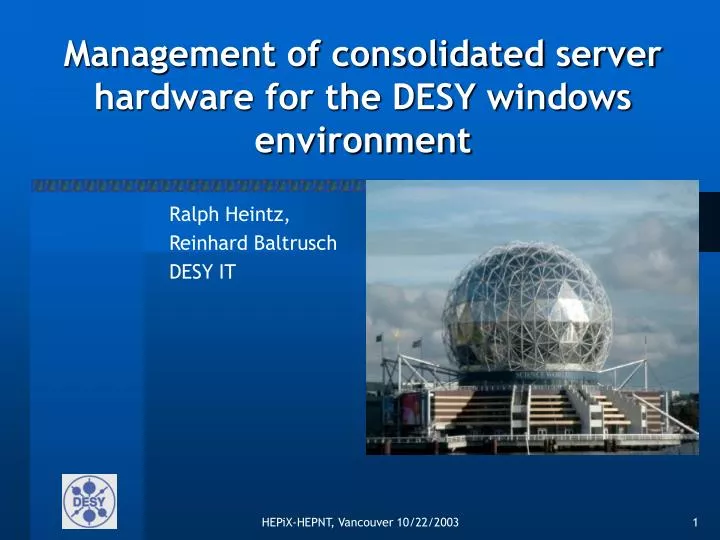 management of consolidated server hardware for the desy windows environment