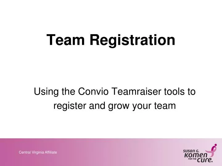 using the convio teamraiser tools to register and grow your team