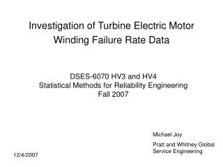 Investigation of Turbine Electric Motor Winding Failure Rate Data