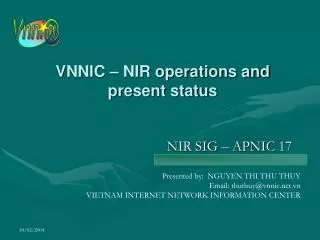 VNNIC – NIR operations and present status