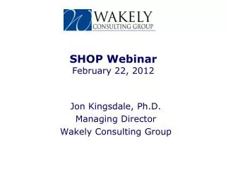 SHOP Webinar February 22, 2012